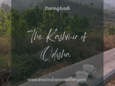 Daringbadi – Experiences, Best Resort and Tourist&nbsp;Places