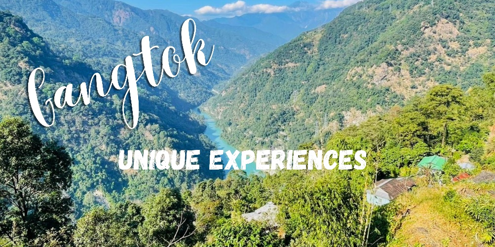 Top 3 Unique Experiences of Gangtok,&nbsp;Sikkim