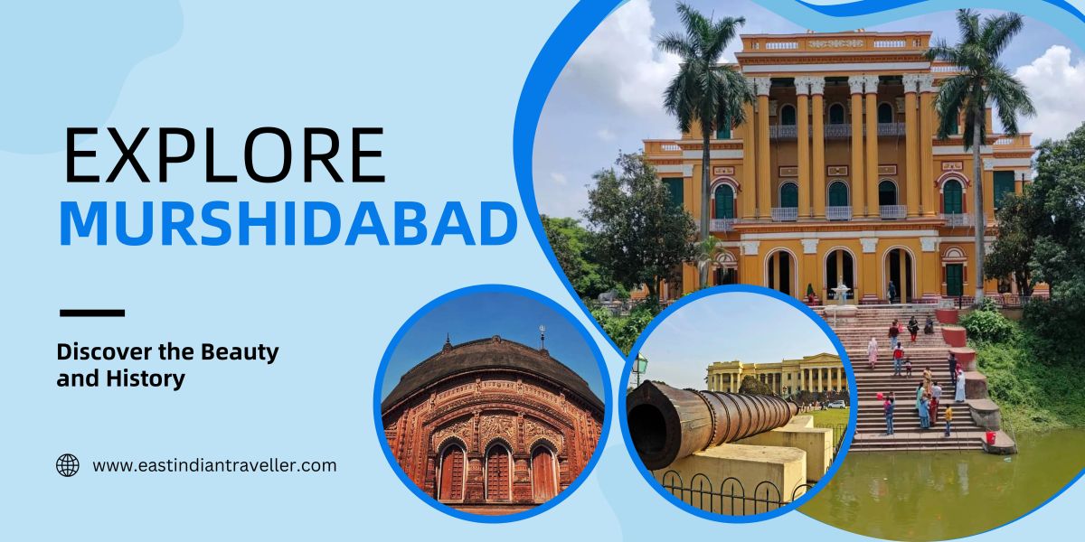 Places to visit in Murshidabad – the complete&nbsp;guide